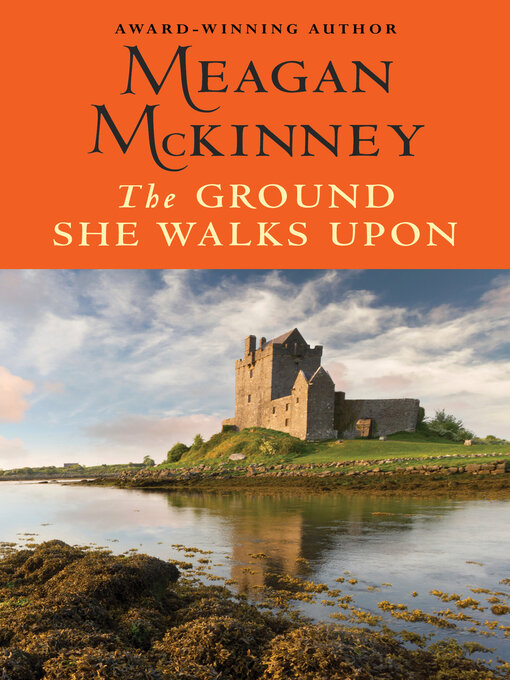 Title details for The Ground She Walks Upon by Meagan McKinney - Wait list
